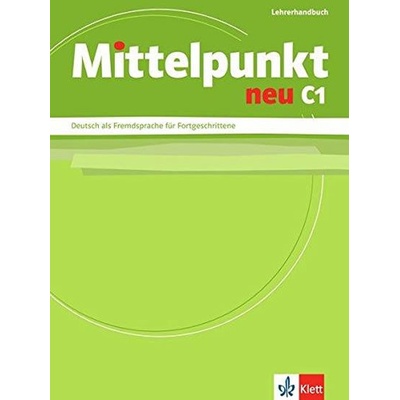 Mittelpunkt neu C1 metodická príručka