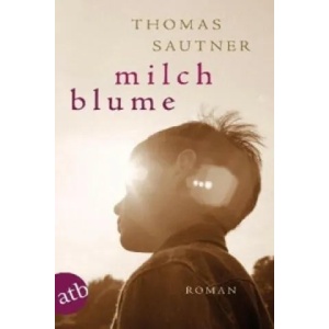 Milchblume | Thomas Sautner (2012)
