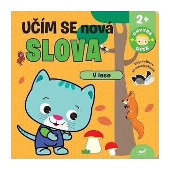 V lese Učím se nová slova