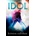 Idol - Kristen Callihan