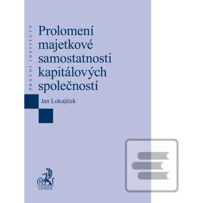 Prolomení majetkové samostatnosti kapitálových společností
