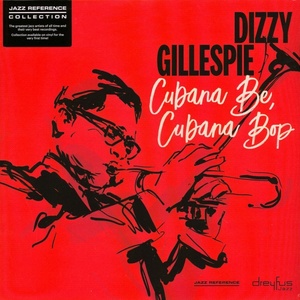 BMG Dizzy Gillespie: Cubana Be, Cubana Bop - Vinyl (LP) (026073)