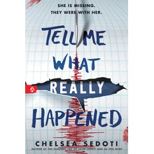 Tell Me What Really Happened - Chelsea Sedoti