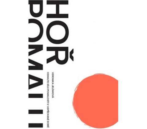 Hoř pomalu