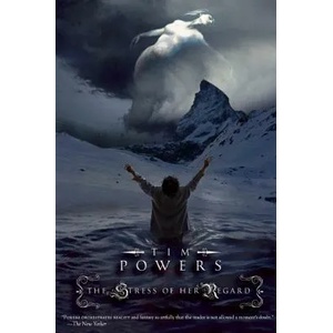 Stress of Her Regard | Tim Powers (ISBN: 9781892391797)