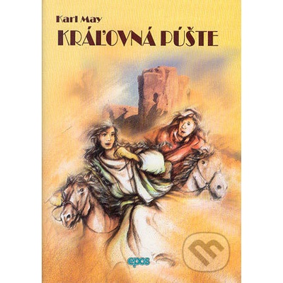 Kráľovná púšte - May Karl