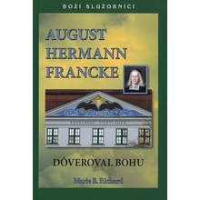 August Hermann Francke - Dôveroval Bohu