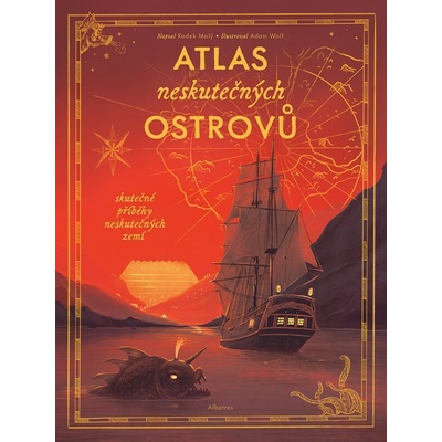 Atlas neskutečných ostrovů - Radek Malý