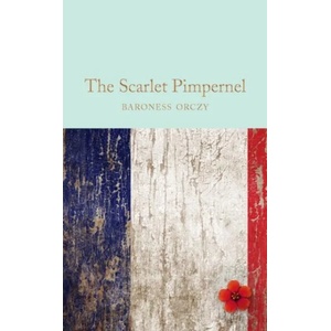 Scarlet Pimpernel | Emmuska Orczy (2018)