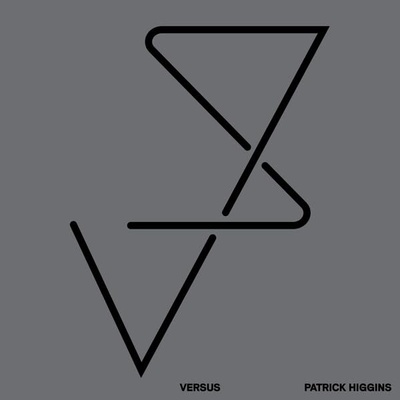 HIGGINS, PATRICK - VERSUS 1 LP