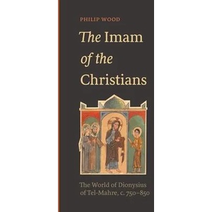 Imam of the Christians | Philip Wood (ISBN: 9780691212791)