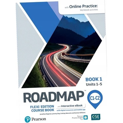 Roadmap C1-C2 Flexi Edition Course Book 1 with eBook and Online Practice Access Bygrave JonathanMixed media product