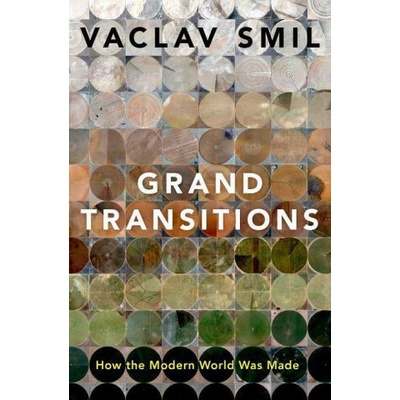 Grand Transitions - Vaclav Smil