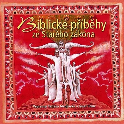 Biblické příběhy ze Starého zákona - Josef Somr; Taťjana Medvecká