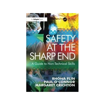 Safety at the Sharp End Flin Rhona