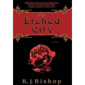 The Etched City (ISBN: 9780553382914)