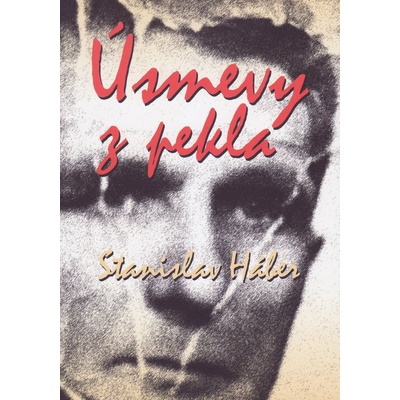 Úsmevy z pekla - Stanislav Háber