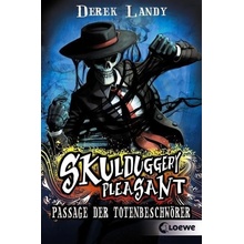 Skulduggery Pleasant 06. Passage der Totenbeschwrer Landy Derek Paperback