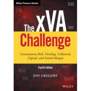 xVA Challenge, Fourth Edition - Counterparty Risk, Funding, Collateral, Capital and Initial Margin | Gregory (ISBN: 9781119508977)