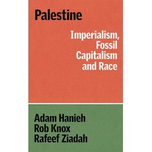 PALESTINE IMPERIALISM FOSSIL CAPITALISM