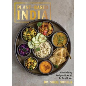 Plant-Based India | Sheil Shukla (ISBN: 9781615198535)
