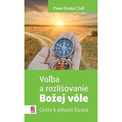 Voľba a rozlišovanie Božej vôle