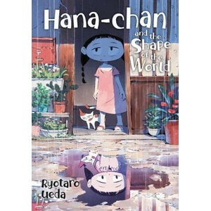 Hana-chan and the Shape of the World | RYOTARO UEDA (ISBN: 9781975319861)