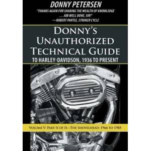 Donny's Unauthorized Technical Guide to Harley-Davidson, 1936 to Present | Donny Petersen (ISBN: 9781475973600)