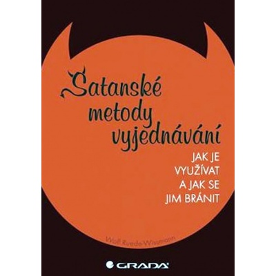 Satanské metody vyjednávání - Wolf Ruede Wissmann
