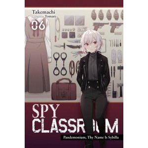 Spy Classroom, Vol. 6 (light novel) | Takemachi (ISBN: 9781975350284)