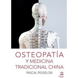 Osteopatía y Medicina Tradicional China | Pesselon, Pascal (ISBN: 9788498274448)