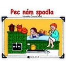 Pec nám spadla
