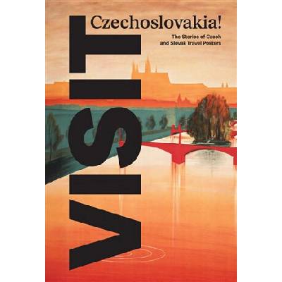 VISIT Czechoslovakia!