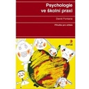 Knihy Psychologie ve školní praxi - David Fontana
