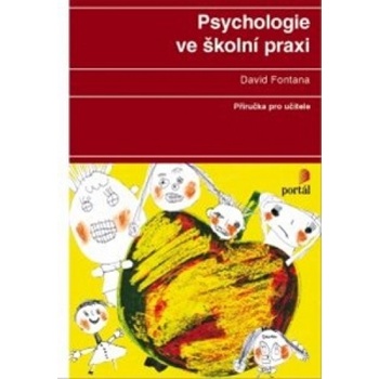Psychologie ve školní praxi - David Fontana
