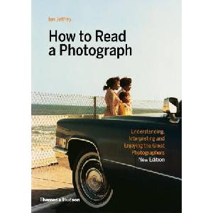 How to Read a Photograph (ISBN: 9780500295380)