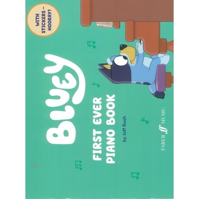 BLUEY First Ever Piano Book / úplně první klavírní škola – Hledejceny.cz