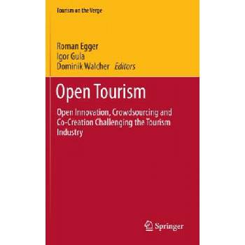 Open Tourism | Roman Egger, MA Gula, Dominik Walcher