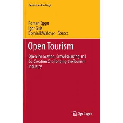Open Tourism | Roman Egger, MA Gula, Dominik Walcher