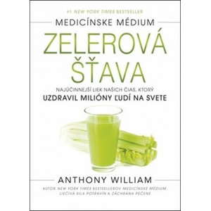Medicínske médium - Zelerová šťava | Anthony William (2019)