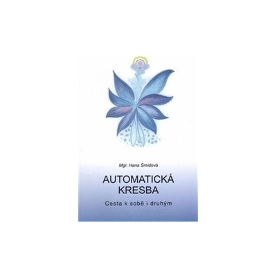 Šmídová, Hana - Automatická kresba