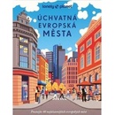 Úchvatná evropská města - Svojtka&Co.