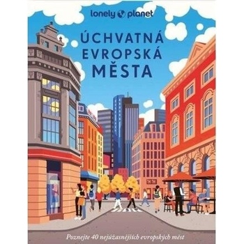 Úchvatná evropská města - Svojtka&Co.