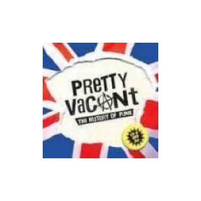 VARIOUS - PRETTY VACANT THE STORY OF PUN