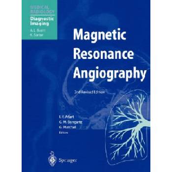 Magnetic Resonance Angiography | Ingolf P. Arlart, Georg M. Bongartz, Guy Marchal