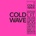 Cold Wave #2 LP