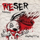 Dymytry - Reser CD