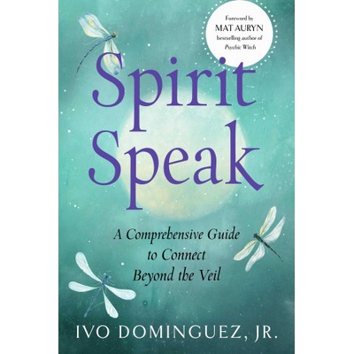 Spirit Speak | Ivo Dominguez