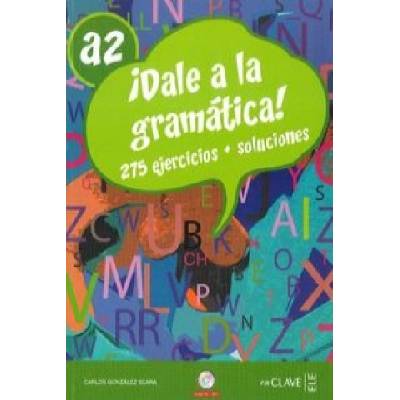DALE A LA GRAMATICA A2 +CD