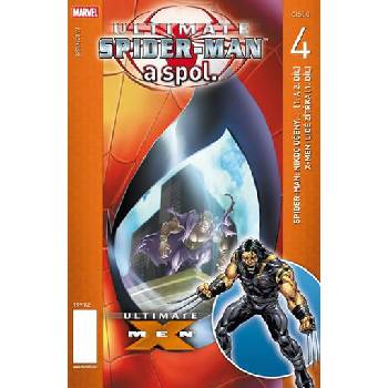 Ultimate Spider Man a spol. 4 - Brian Michael Bendis